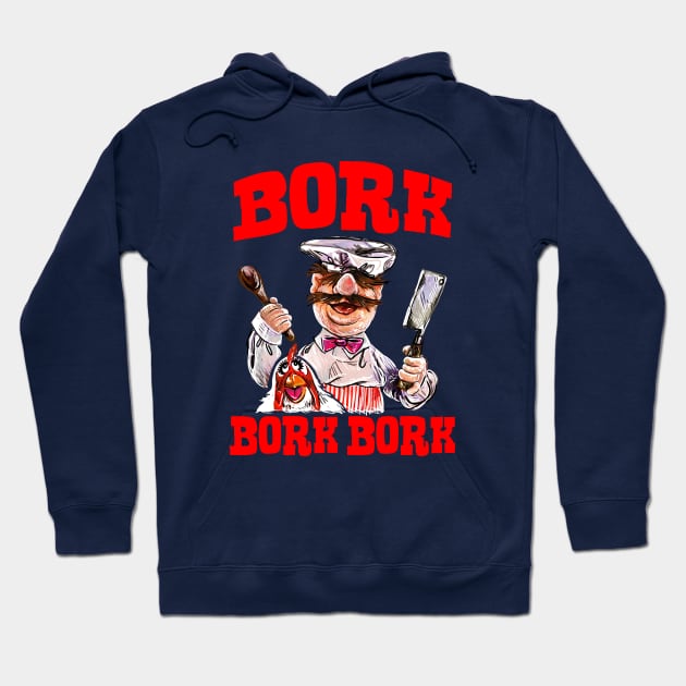 The Swedish Chef - BORK BORK BORK Hoodie by CatsandBats